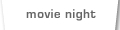 movie night